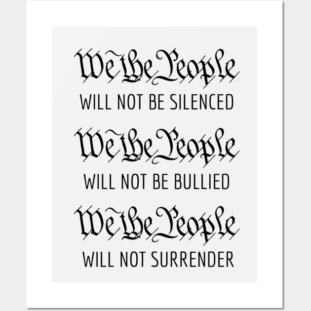 We the People will not be silenced Wall Art by Wild Create